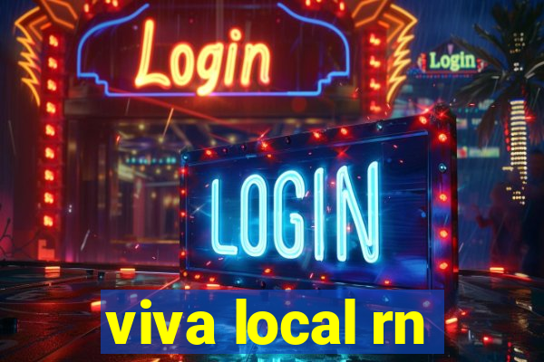 viva local rn